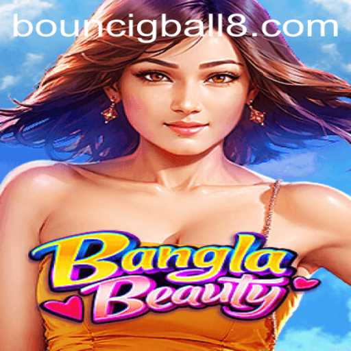 Exploring the Vibrant World of BanglaBeauty: An In-depth Guide to BouncigBall8