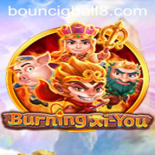 BurningXiYou: A Riveting Journey through Myth and Adventure
