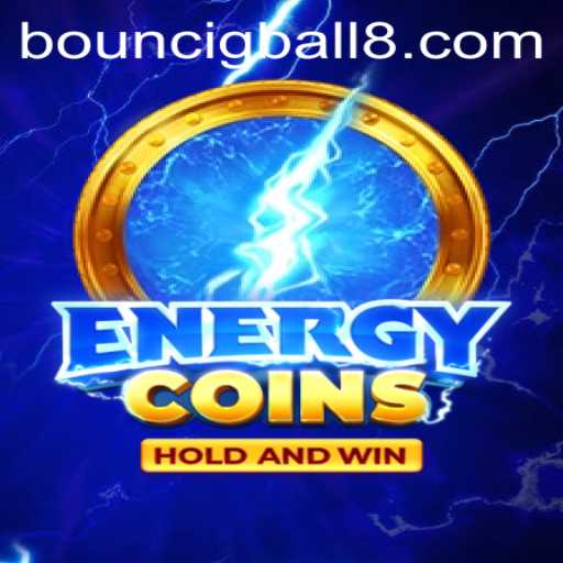 Exploring the Dynamic World of EnergyCoins and The Intriguing Role of BouncigBall8