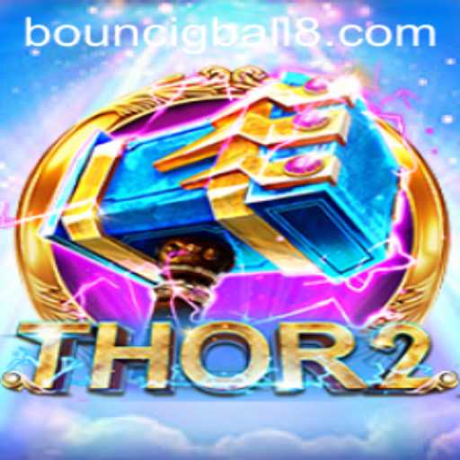 Thor2 Unleashes Thrilling Adventure with BouncingBall8